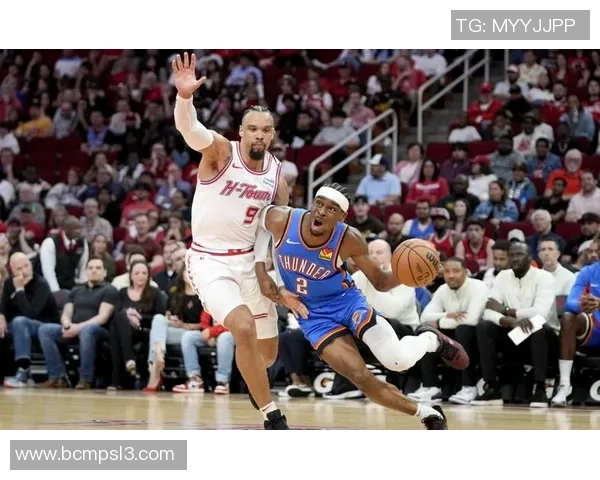 正视频播雷霆与火箭激战NBA赛场精彩瞬间全程回顾